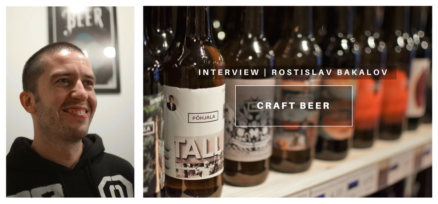 Sofia Talks | Rostislav Bakalov on Bulgarian Craft Beer&nbsp;Culture